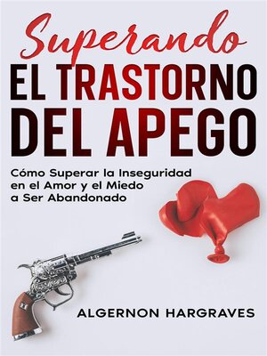 cover image of Superando el Trastorno del Apego